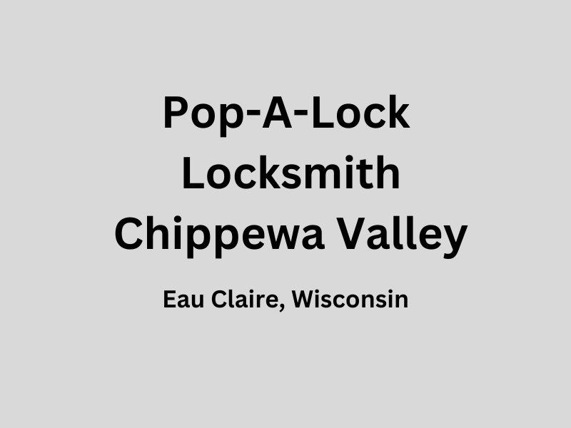 Pop-A-Lock Locksmith Chippewa Valley