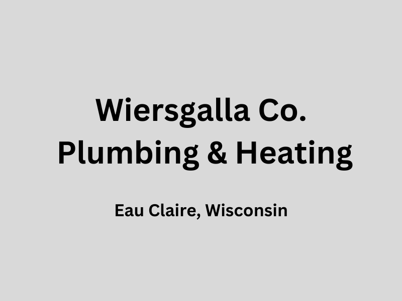 Wiersgalla Plumbing and Heating